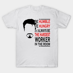 Hardest Worker In The Room T-Shirt